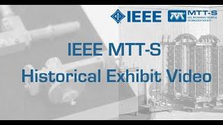 MTT-S Historical Exhibit Video