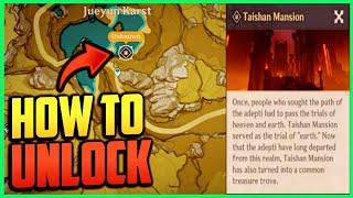 How To Unlock Taishan Mansion Domain Full Complete Updated Guide in Liuye Genshin Impact【Speedrun】