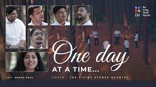 ONE DAY AT A TIME | THE LIVING STONES QUARTET | FT. ANUPA PAUL #thelsq