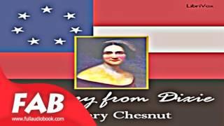 A Diary from Dixie Part 1/2 Full Audiobook by Mary CHESNUT by Memoirs