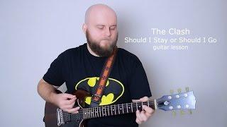 The Clash Should I Stay or Should I Go Guitar Lesson (how to play tutorial with tabs and chords)