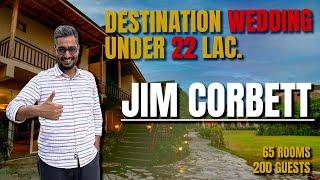 Destination Wedding Under 20 lacs | Vow Resorts & Spa, Corbett | Complete Walkthrough