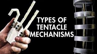 Types of Tentacle Mechanisms & Planning to Build a Four-Way Tentacle Mechanism