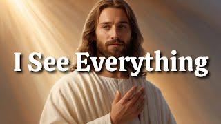 God Sees What No One Else Sees – And Loves You Anyway.