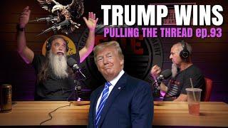 TRUMP WINS! //  "non member special" PTT ep. 93