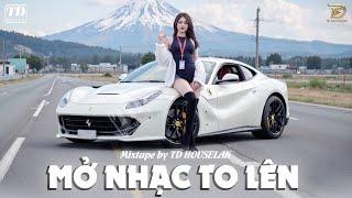 MỞ NHẠC TO LÊN - MIXSET DEEP HOUSE & HOUSE LAK 2024 CỰC SANG - NHẠC TRẺ REMIX VIETDEEP 8X9X XỊN