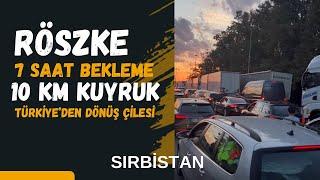 10.08.2024 Türkiye’den dönüşler gidişler gibi çileye dönüştü.