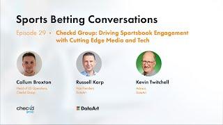 Checkd Group: Driving Sportsbook Engagement with Cutting Edge Media and Tech