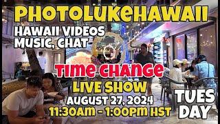 PhotoLukeHawaii Tuesday Live Show August 26, 2024 11:30am HST Things to do in Honolulu Hawaii