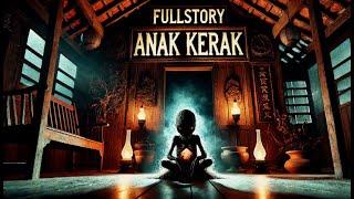 FULLSTORY ANAK KERAK