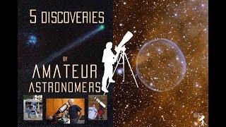 Top 5 discoveries by Amateur Astrophotographers - Nebulae, Comets, Meteor impacts...