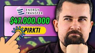 Insider’iai pirko šių akcijų už ~$47.000.000! | Energy Transfer analizė