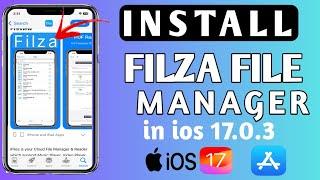 How To Install Filzaescaped in ios 17.0.3 || How to install filza file manager in iphone ios 17