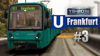 Train Simulator 2016: U-Bahn Frankfurt #3 - Auf der U3 und Danke für 10.000 Abonnenten!