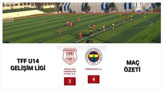 TFF U14 LİGİ PENDİKSPOR 2 - 4 FENERBAHÇE