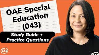OAE (043) Special Education Study Guide + Practice Questions