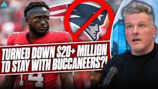 Chris Godwin Turned Down $22 Million EXTRA From Patriots To Stay With Buccaneers?! | Pat McAfee Show