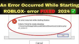 What To Do When Showing An error occurred while starting Roblox/ Windows 7/8/10/11