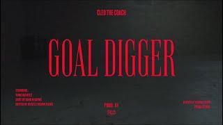 CLXPATRA - GOAL DIGGER Prod. OfficialFr33 x Official Video Starring Yung Martez