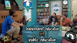 Independent Education vs Public Schooling with David James Rodriguez - Dissolving The Divide #14