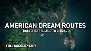 Along the Great Lakes: American Dream Routes | Autentic Documentary