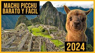 Como Llegar a Machu Picchu este 2024 Facil y Barato  | Reportaje al Perú