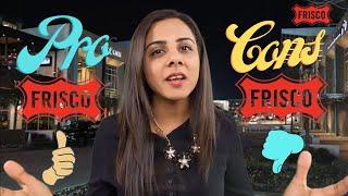 Frisco Texas Pros and Cons | Living in | Moving to Frisco Tx | Frisco Real Estate