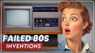25 Innovative Products From The 1980s That FAILED Miserably! (Part 2)