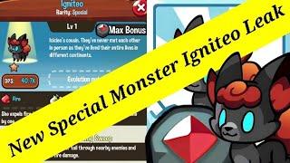 New Special Monster Igniteo Update Leaks, First Look, and Gameplay | Summoner's Greed