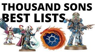 Four Strong Thousand Sons Army Lists - What's Winning Tournaments for The Legion of Sorcerers?