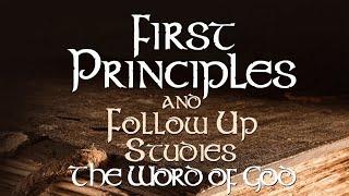 First Principles: The Word of God LIVESTREAM | 09•18•2024