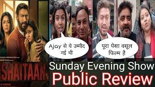 Shaitaan Movie Public Review Sunday Evening Show Public Opinion Day 3 || Ajay Devgn