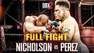 Alex Nicholson vs Rob Perez | Full Fight | Dirty Boxing
