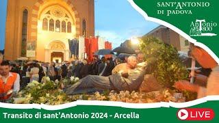 Transito di sant'Antonio 2024 - Arcella