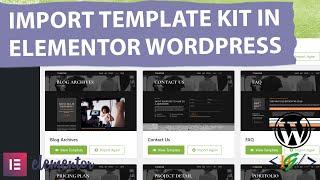 How to Import Template Kit Global Styles & Layout / Design in Elementor Pro | Envato Elements