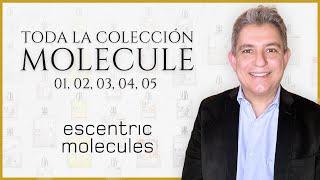 LA COLECCIÓN MOLECULE de ESCENTRIC MOLECULES. Y MIS FAVORITAS.