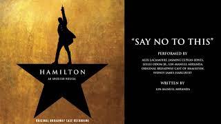 "Say No to This" from HAMILTON