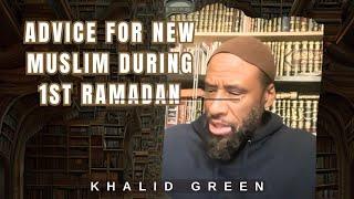 Advice For New Muslim During 1st Ramadan| Ramadan 2025