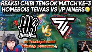 REAKSI CHIBI TENGOK MATCH TERAKHIR HOMEBOIS VS JP NINERS MPMY S14