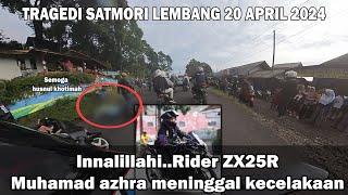 INNALILLAHI ! RIDER ZX25R MUHAMAD AZHRA MENINGGAL KARENA KECELAKAAN SAAT SATMORI LEMBANG  