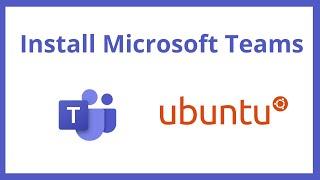 Install Microsoft Teams in Ubuntu 22.04 LTS