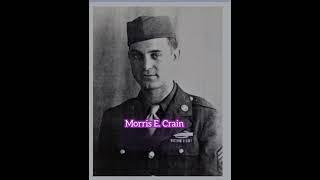 Morris E. Crain  #ww2 the United States military's highest decoration—the Medal of Honor.