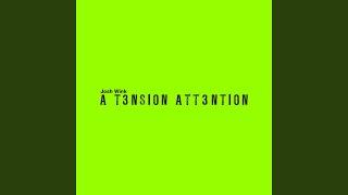 A Tension Attention