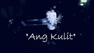 Ang Kulit Dance Cover @ViceGandako @ZuesCollins Choreography @KylePabilona Freestyle