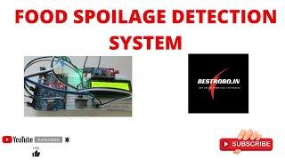 Food spoilage detection system project #sensorprojects #foodbasedprojects #iotptojects