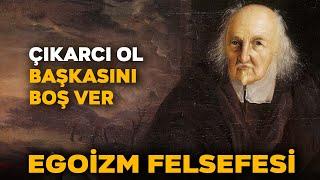 Bencillik Sanatı | EGOİZM FELSEFESİ