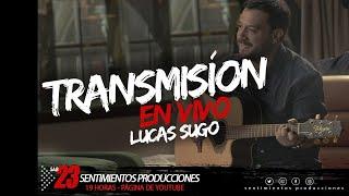 #Live de  Lucas Sugo en Sentimientos Producciones.