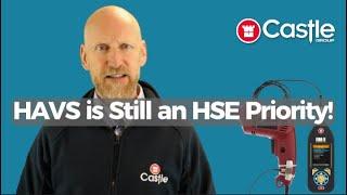 Hand Arm Vibration (HAVS) is Still an Health and Safety Executive (HSE) Priority