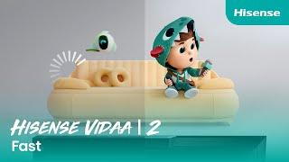 Hisense VIDAA | 2 Fast