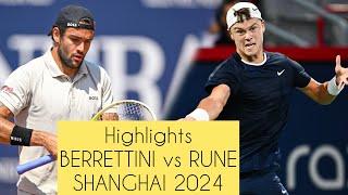 RUNE vs BERRETTINI HIGHLIGHTS SHANGHAI 2024